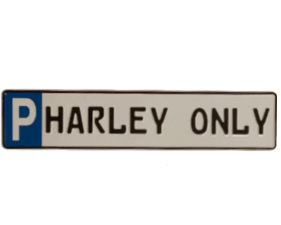Parkplatzschild Harley Only