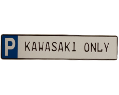 Parkplatzschild Kawasaki Only